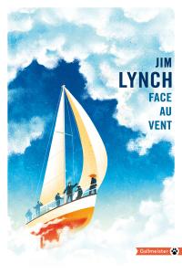 Face au vent, Jim Lynch Face au vent, Jim Lynch