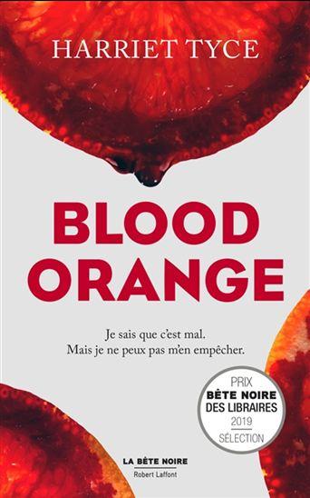 HARRIET TYCE - Blood orange - Romans policiers - LIVRES - Renaud ...