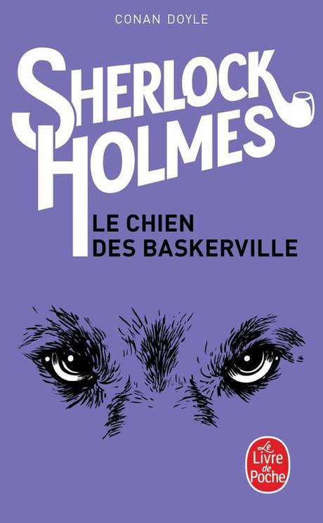 Sherlock Holmes - Le chien des Baskerville de Conan DOYLE