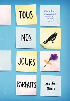Tous nos jours parfaits : Niven, Jennifer