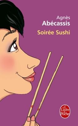 Soirée Sushi d’Agnès Abécassis