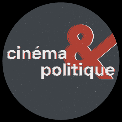 [GO FOLLOW] : Épisode #21. Cinéma et Politique