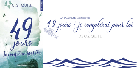 La Pomme observe #29 : 49 jours je compterai pour toi