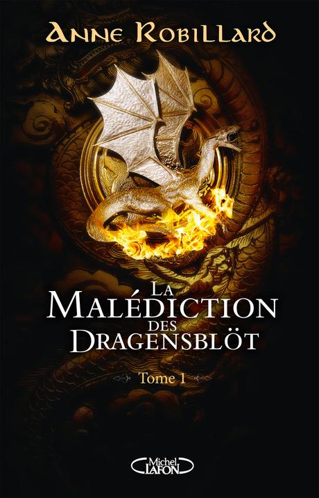La Malédiction des Dragensblöt, tome 1 - Le Château La Malédiction des Dragensblöt, tome 1 - Le Château
