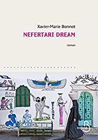 [Chronique]Nefertari Dream de Xavier-Marie Bonnot