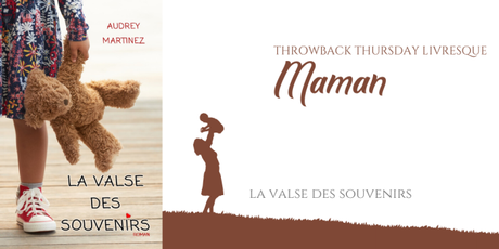 Throwback Thursday Livresque #118 : Maman