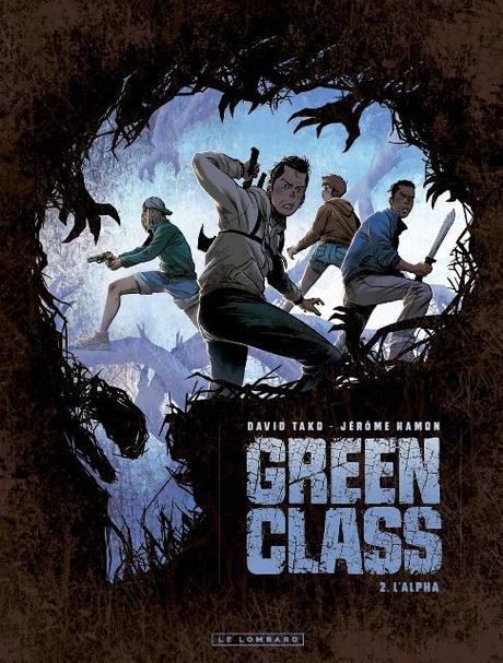 Green Class, tome 2 : L'alpha - Jerôme Hamon & David Tako