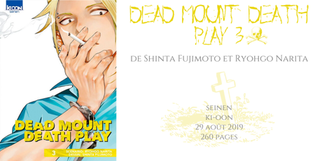 Dead mount death play #3 • Shinta Fujimoto et Ryohgo Narita