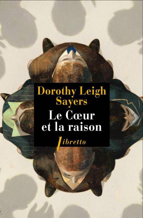 Le coeur et la raison de Dorothy L. SAYERS
