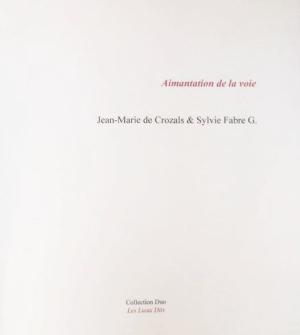 Jean-Marie de Crozals & Sylvie Fabre G. |  [La montagne bascule]