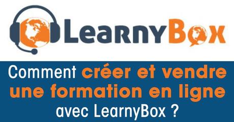 Vendre Une Formation Sur Internet : Learnybox Modere