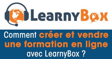 Vendre Une Formation Sur Internet : Learnybox Modere Vendre Une Formation Sur Internet : Learnybox Modere