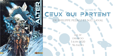 Ceux qui partent (Alter #1) • Philippe Pelaez et N.G. Laval