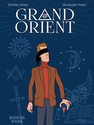 Grand Orient, la chronique Orientée