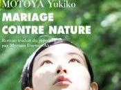 Mariage contre Nature Yukiko Motoya