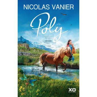 [Chronique]Poly de Nicolas Vanier (XO Editions)