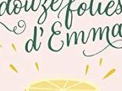 avis douze folies d'Emma Cécile Chomin