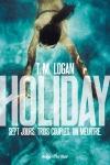 holiday, tm logan, hugo thriller