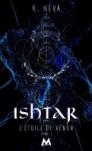 L’étoile de Xénon #1 – Ishtar – K. Heva
