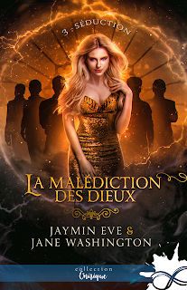 La malédiction des dieux #3 Séduction de Jane Washington & Jaymin Eve