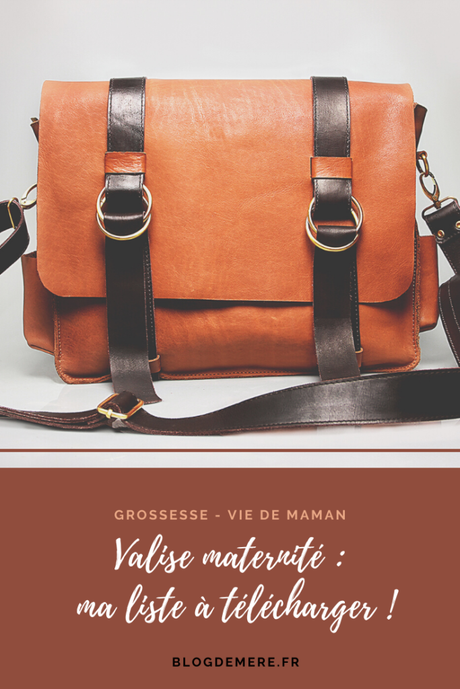 Valise de maternité : ma liste à télécharger ! Valise de maternité : ma liste à télécharger !