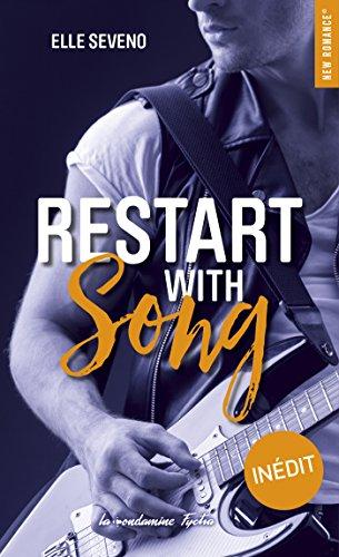 Restart with song (New romance t. 29) par [Elle Seveno]