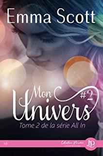 Mon Univers #2 (All in)