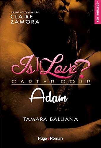 Is it love ? - Adam par [Tamara Balliana, Claire Zamora]
