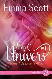 Mon Univers #1 (All in)