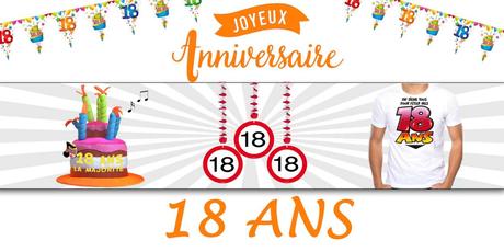 decoration anniversaire 18 ans magasin