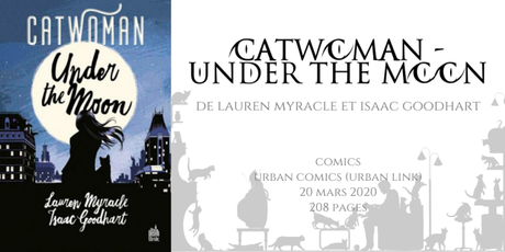 Catwoman – Under the moon • Lauren Myracle et Isaac Goodhart