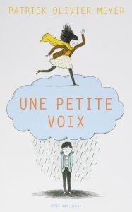 Une petite voix, Patrick Olivier Meyer