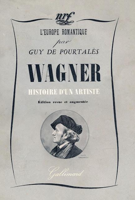 Pourtalès — Wagner, histoire d'un artiste — La critique de Léon Daudet