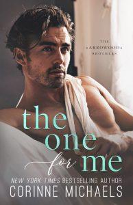 Cover Reveal : Découvrez la couverture et le résumé de The one for me de Corinne Michaels