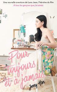 Pour toujours et à jamais, Jenny Han