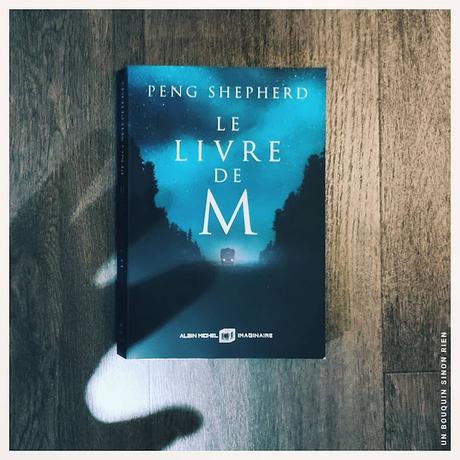 Le Livre de M - Peng Shepherd