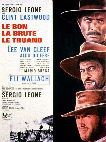 Le Bon, la Brute et le Truand (1966) de Sergio Leone