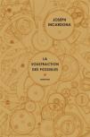 Joseph Incardona – La Soustraction des possibles