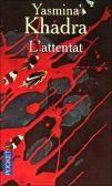 Yasmina Khadra – L’attentat
