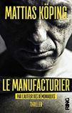 Mattias Köping – Le Manufacturier