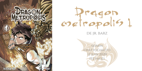 Dragon metropolis #1 • Jr. Barz
