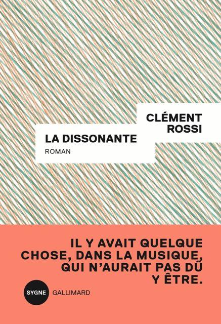 La dissonante - Clément Rossi