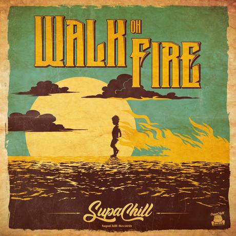 SupaChill – Walk On Fire [Clip]
