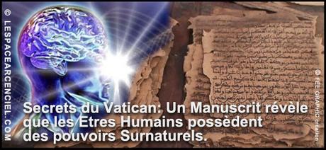 Secrets du Vatican : un manuscrit révèle que les êtres humains possèdent des pouvoirs surnaturels