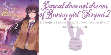 Rascal does not dream of Bunny girl Senpai #2 • Hajime Kamoshida, Tsugumi Nanamiya et Keji Mizoguchi