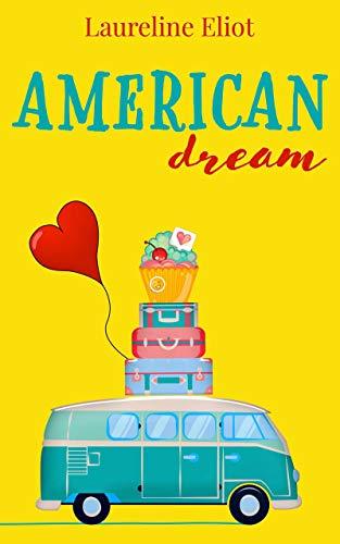 Release Blitz : C'est le jour J pour American Dream de Laureline Eliot