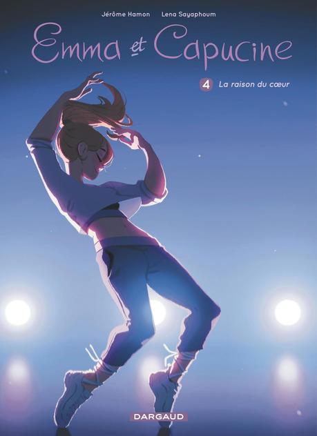 Emma et Capucine, tome 4 : La raison du coeur