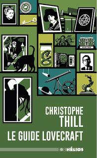 Le guide Lovecraft - Christophe Thill