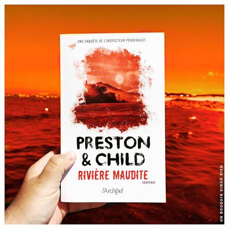 Rivière maudite - Preston & Child