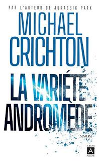 La variété Andromède - Michael Crichton La variété Andromède - Michael Crichton